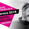 Koncerty i niespodzianki - czyli co nas czeka! Susz Triathlon 2018
